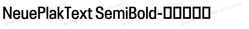 NeuePlakText SemiBold字体转换